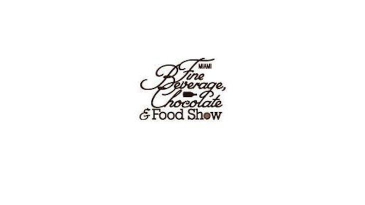 Sunday; March 09: Admission For TWO - The Miami Fine Beverage Chocolate and Food Show