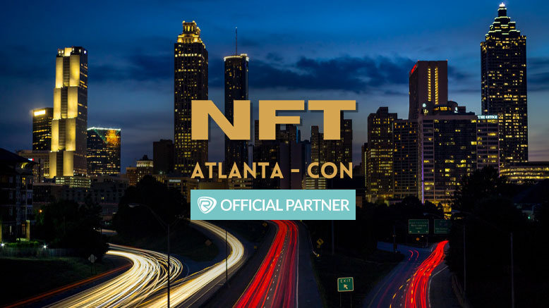 3-Day General Admission to NFT Atlanta Con (May 24-26)